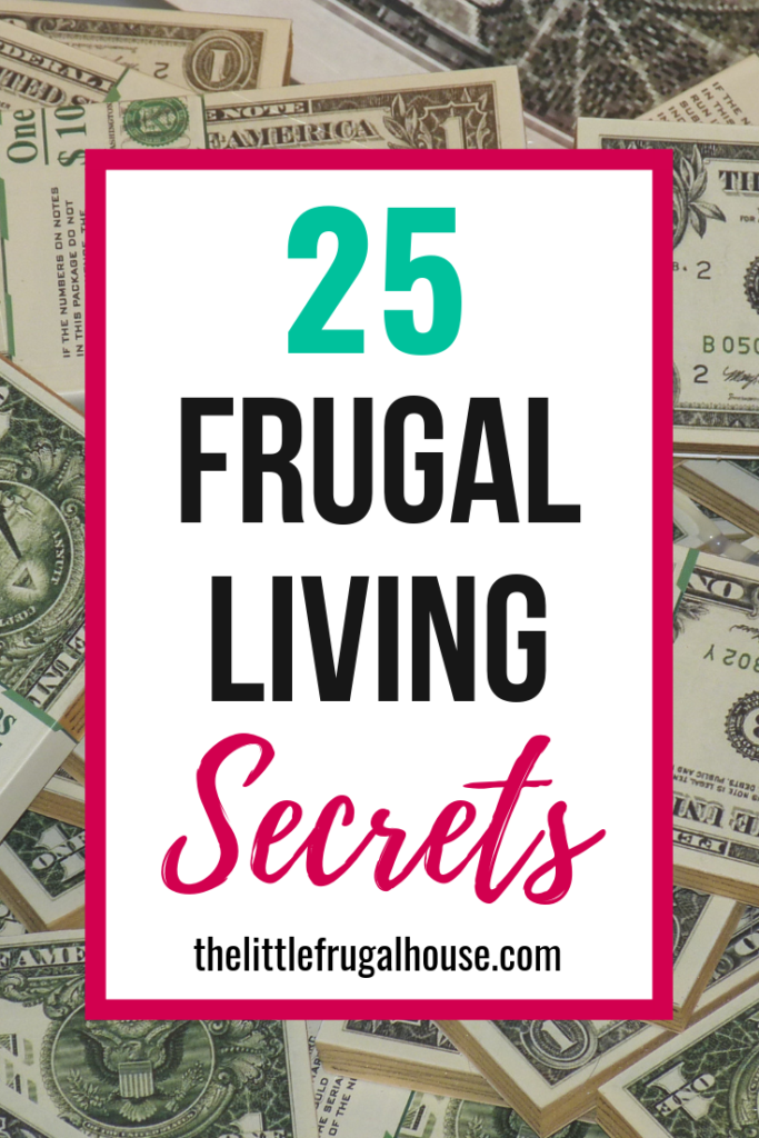 Want to live a more frugal life, pay off debt, or save more money? After paying off our house and trying to live more frugally, these are the top frugal living secrets we want to share with you.