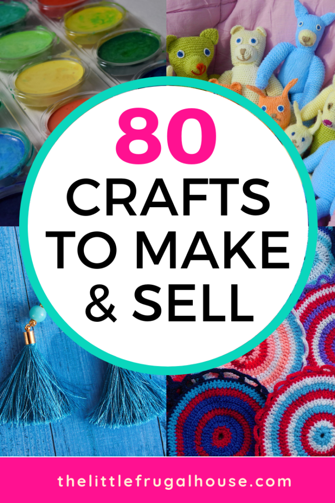 80 Unique DIY Crafts to Make and Sell - The Little Frugal House