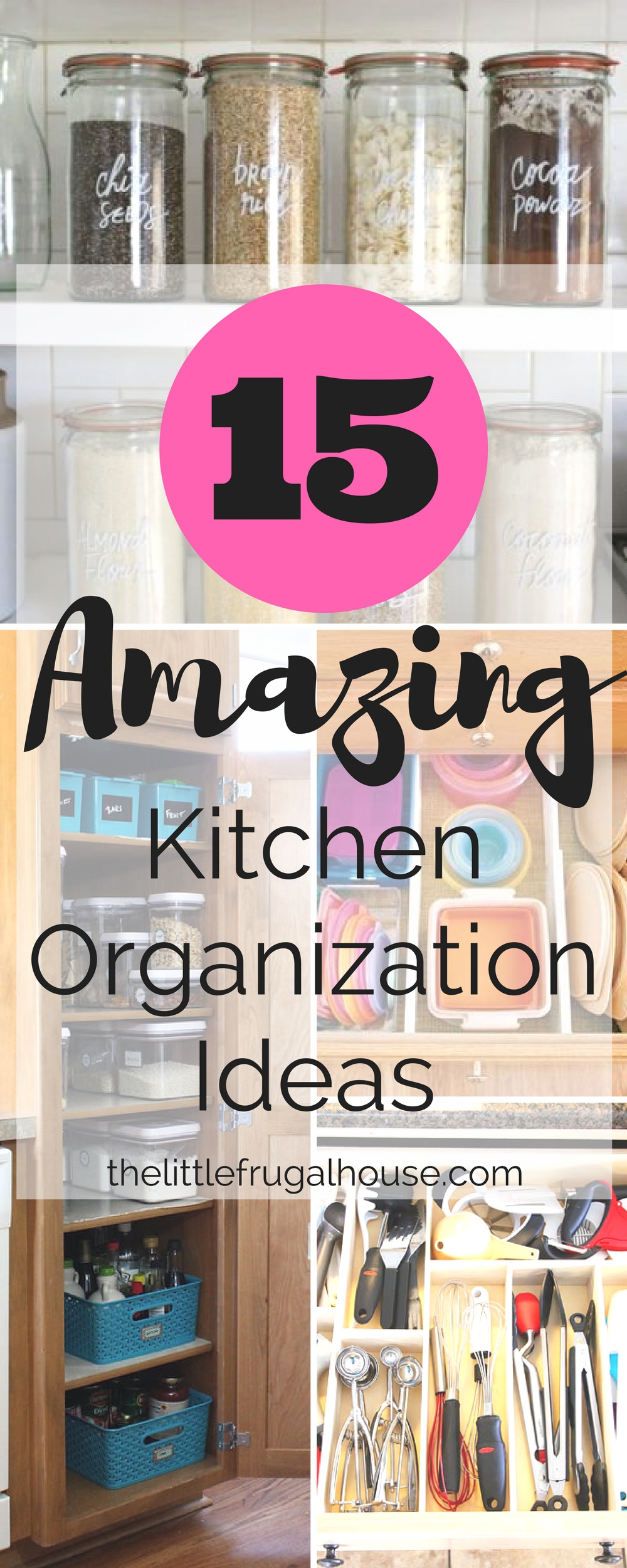 15 Amazing Kitchen Organization Ideas - The Little Frugal House