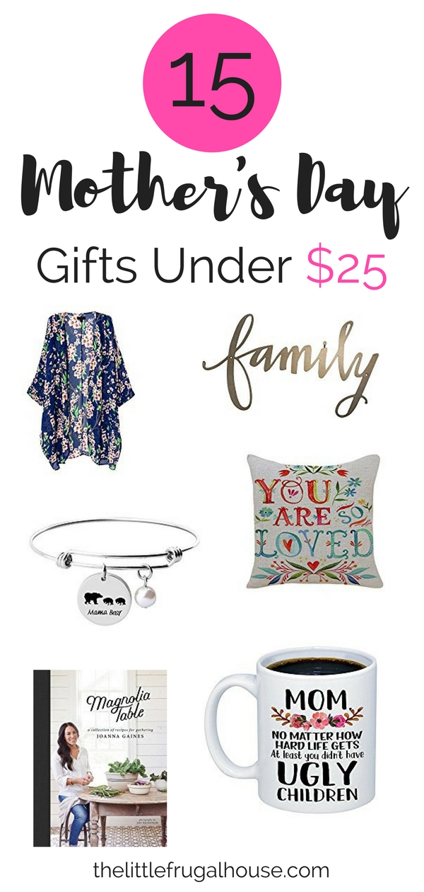 This Mother's Day gift guide is packed with 15 gift ideas under $25. Show your Mom how much she means to you with a sweet and unique gift!