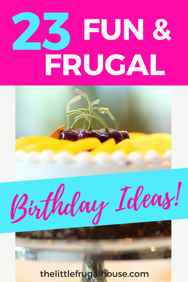Celebrate a birthday in a big way, even on a small budget, with these frugal birthday celebration ideas. You'll find the perfect date idea, or a fun way to spend with friends and family, or even a day to yourself. Enjoy!