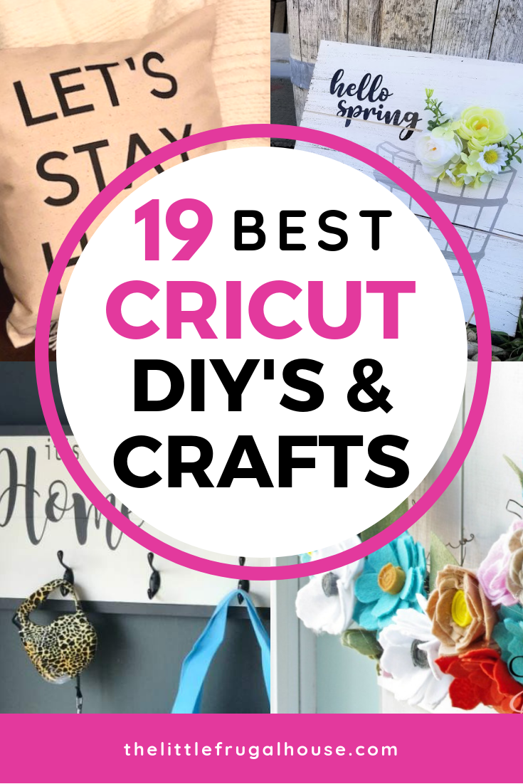 The 19 Best Cricut Craft DIY Projects - The Little Frugal House