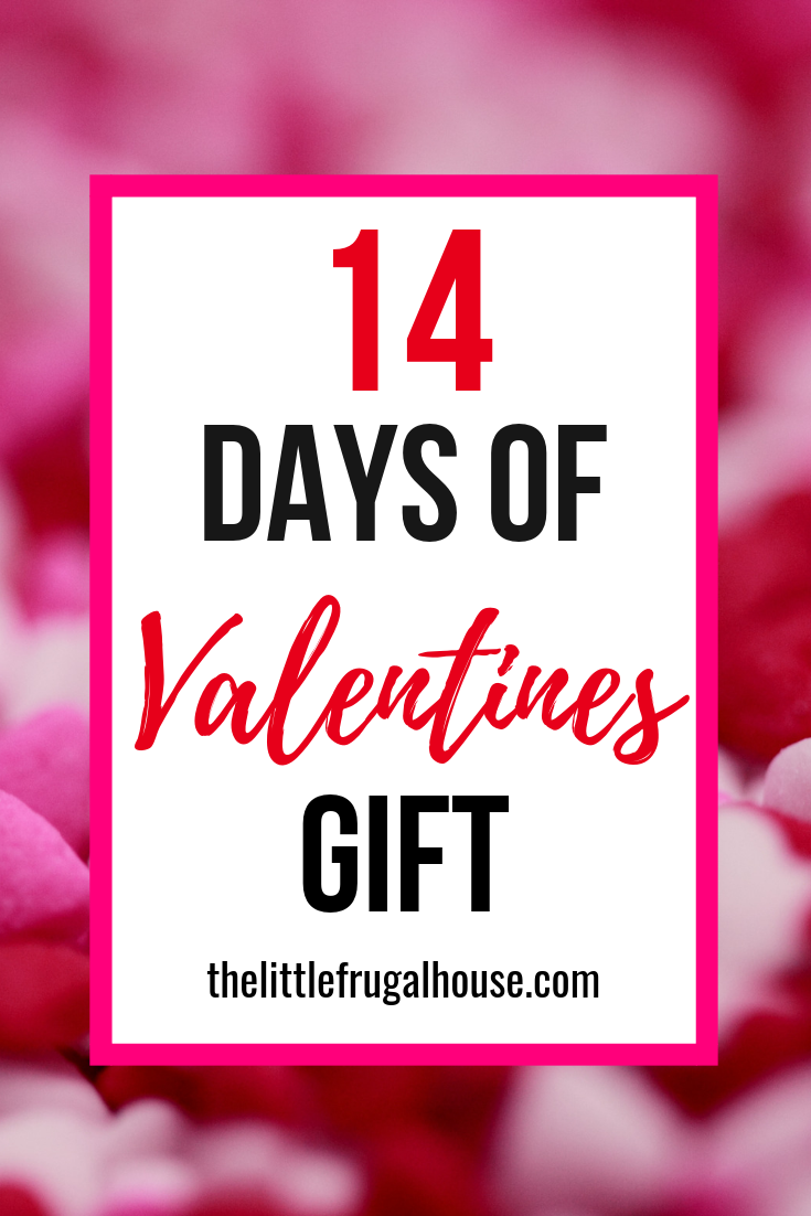 14 Days Of Valentines Gift The Little Frugal House