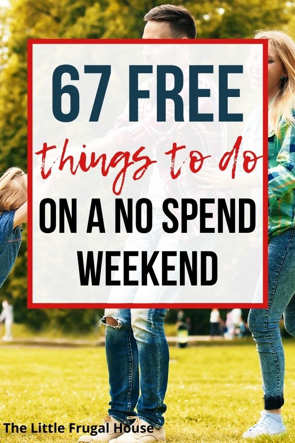 Check out this list of fun and free things to do on a no spend weekend. Find free activities you can do when you have no money!