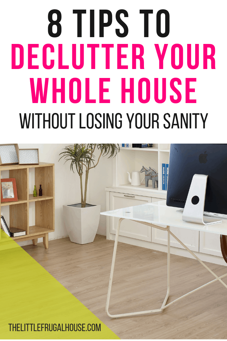 Learn how to declutter your whole house without losing your sanity with these 8 tips. Breaking this overwhelming project down into small doable tasks makes this project so easy.