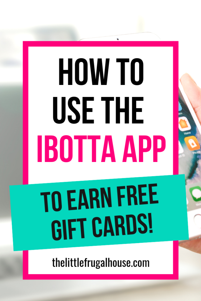 How To Use The Ibotta App To Earn Free Gift Cards