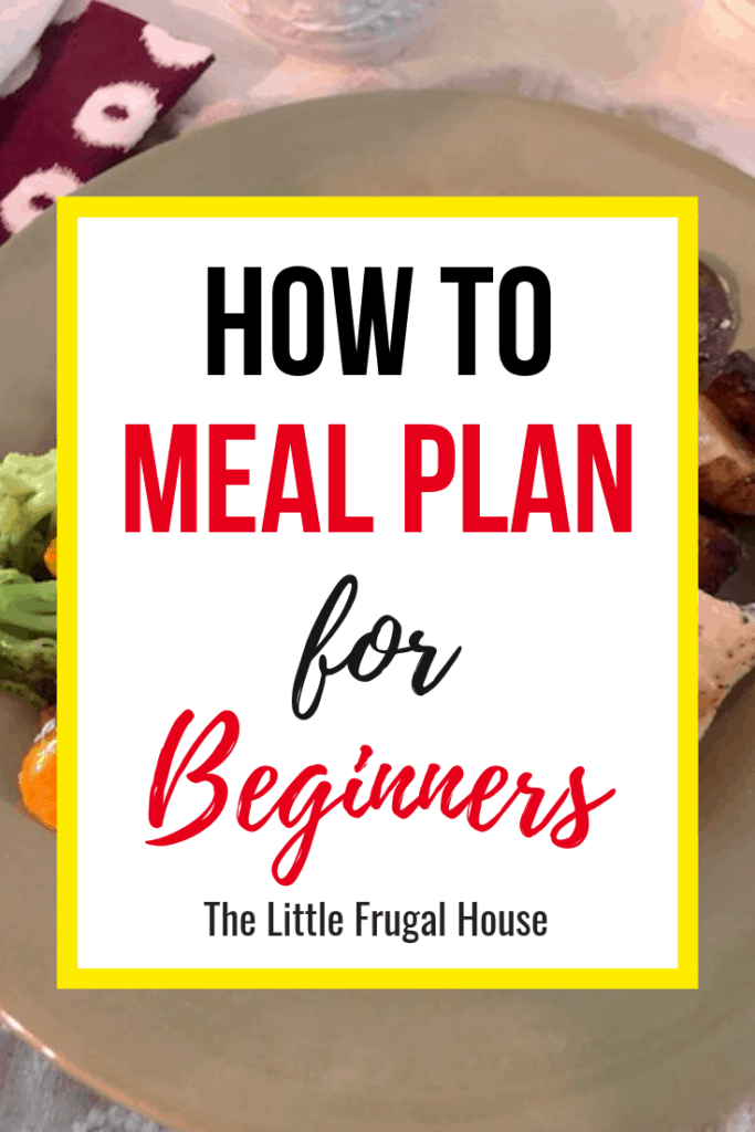Learn how to meal plan for beginners on a budget to save money. Plan your meals for the week with one of the three meal planning options.