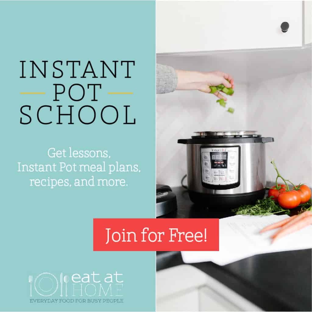 In the free Instant Pot School, you will learn how to use the Instant Pot so you can cook easy meals, as well as recipes and a meal plan.