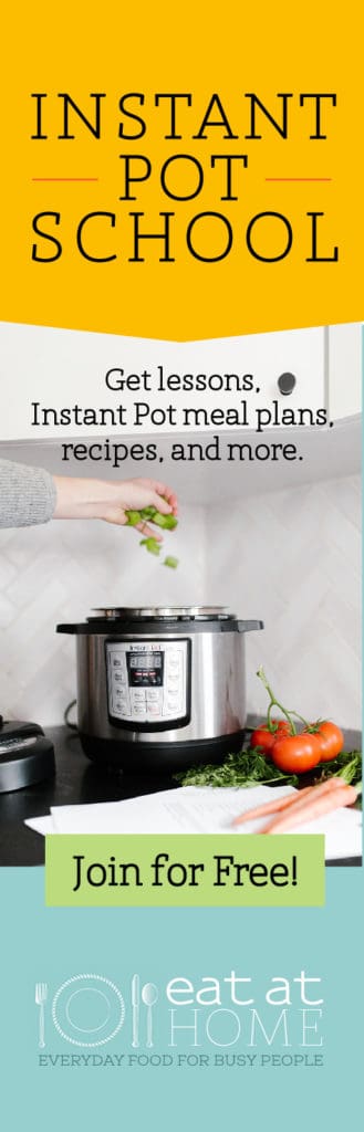 In the free Instant Pot School, you will learn how to use the Instant Pot so you can cook easy meals, as well as recipes and a meal plan.