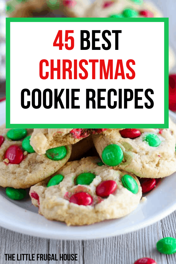 The 45 best and easy Christmas cookie recipes perfect for holiday parties, a cookie exchange, or for kids. Homemade, unique, traditional & decorated cookies