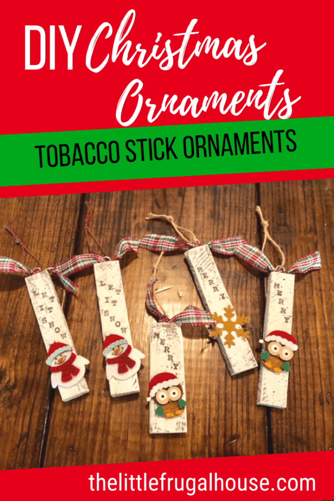 Make your own easy, rustic DIY Christmas ornaments with tobacco sticks. These are perfect for kids, to sell, for gifts, or to decorate your tree. 