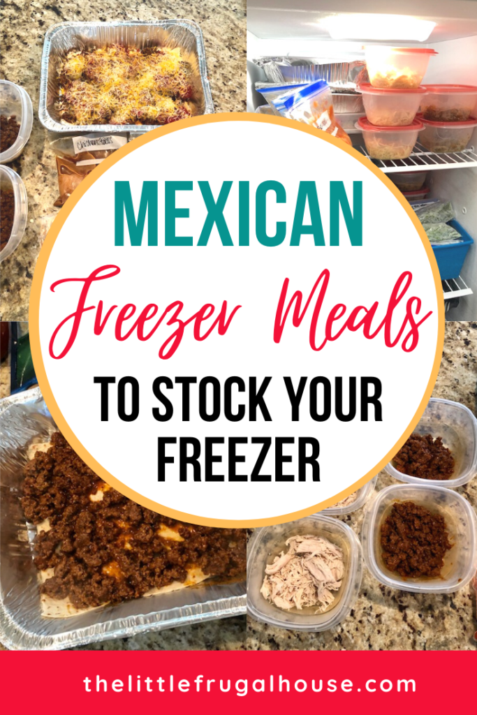 Mexican Freezer Meals to Make Ahead The Little Frugal House