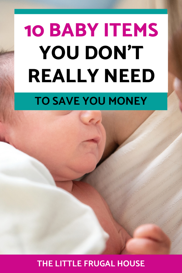 10 Baby Items You Don't Need - The Little Frugal House