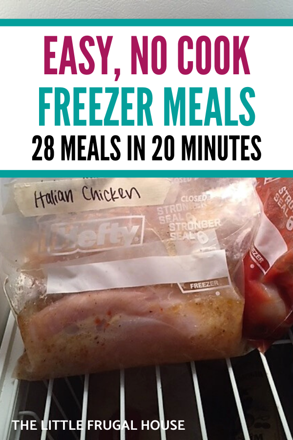 No Cook Freezer Meals - 28 Meals in 20 Minutes - The Little Frugal House