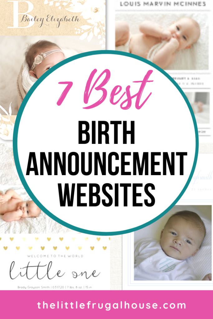 Check out these 7 best birth announcement websites to order your baby boy or girl birth announcements. Find the perfect design for your budget!