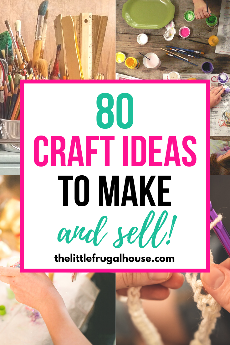 80 Unique DIY Crafts to Make and Sell - The Little Frugal House