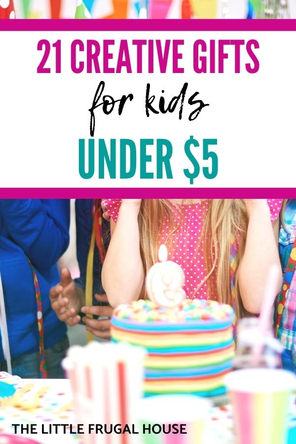 These $5 gift ideas for kids are fun, unique, and creative. Check Dollar Tree or Dollar General for most of these gift ideas for kids under $5.