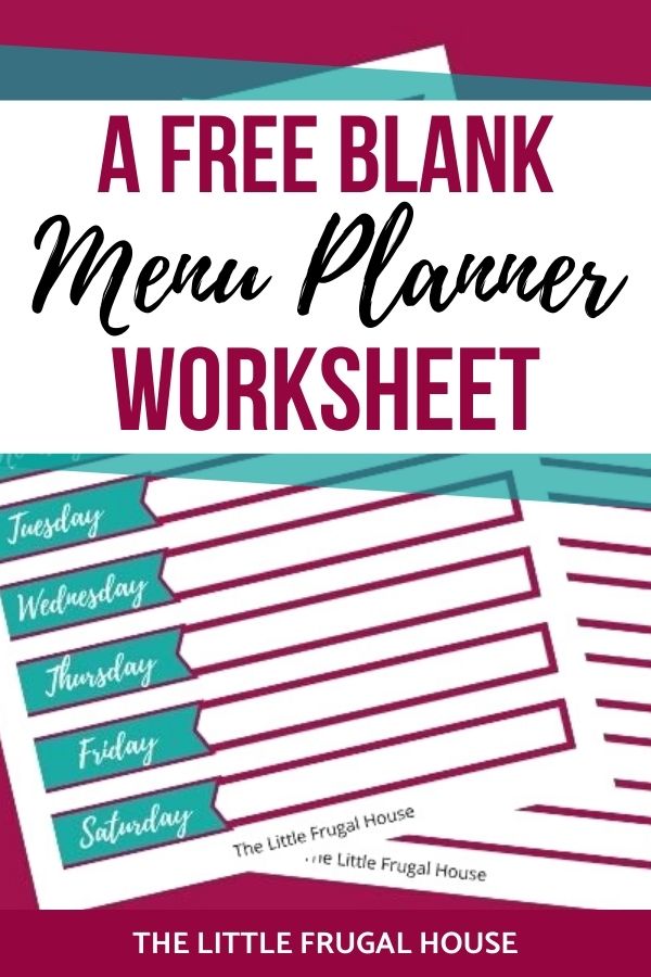 Free Blank Menu Planner Printable - The Little Frugal House