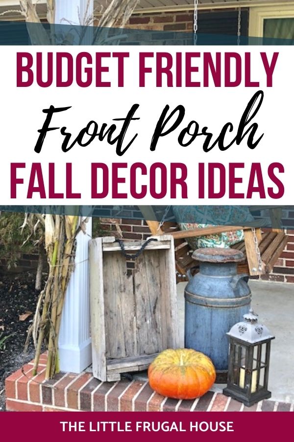 Get ready for fall with these sweet and simple fall front porch decor ideas on a budget! Perfect for updating your front door and outdoor space for autumn!