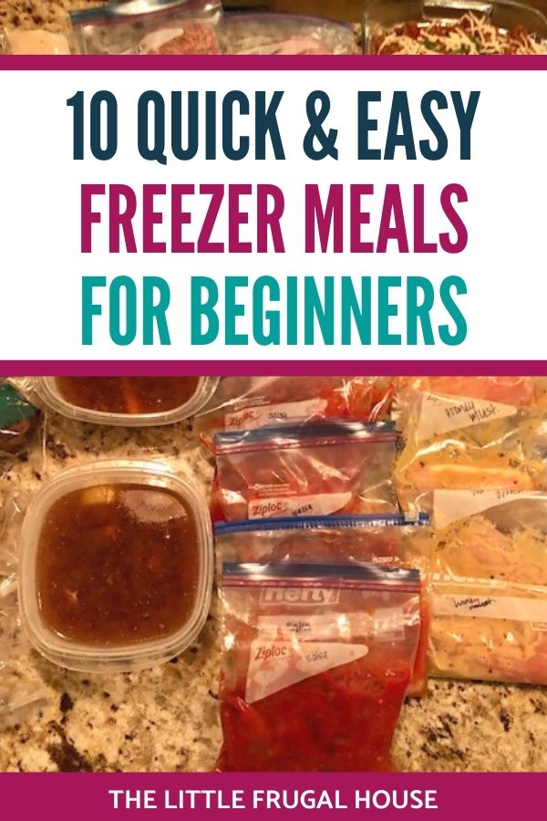 10 Easy Freezer Meals for Beginners - The Little Frugal House