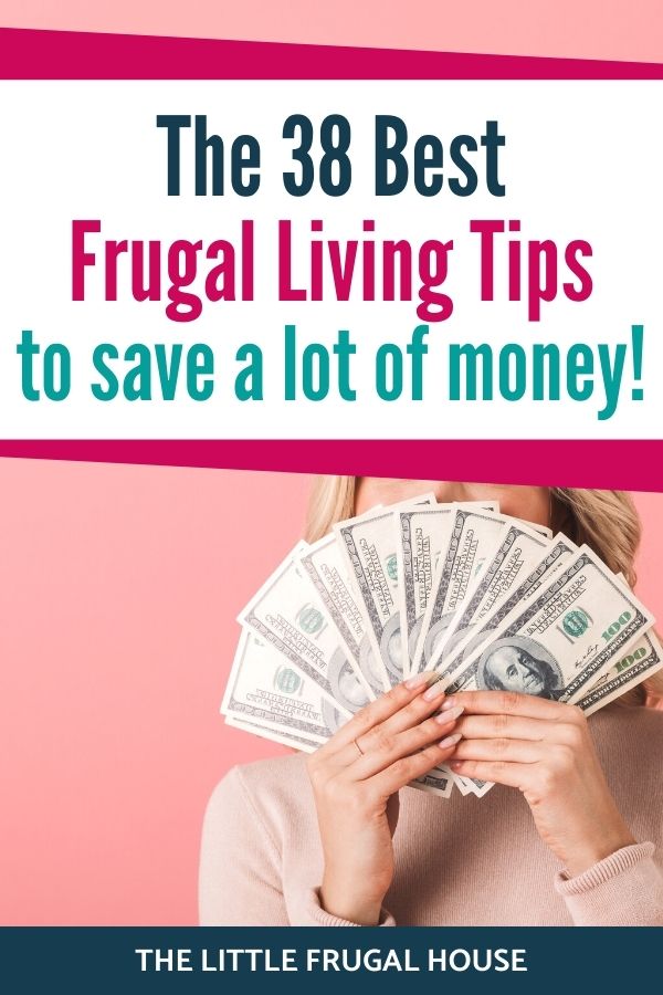 These are the best frugal living tips to help you save a lot of money. Learn how to manage your money better and reach your money goals!