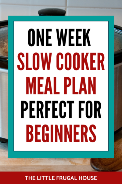 This awesome one week slow cooker meal plan is perfect for beginners to save time and money.