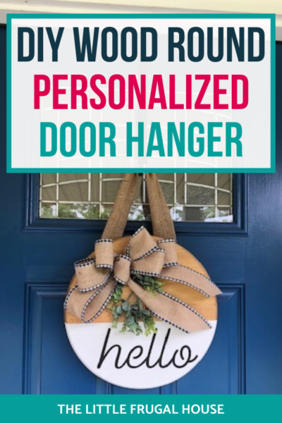 Make your own personalized farmhouse door sign with this fun, quick, and simple DIY wood round door hanger sign tutorial.