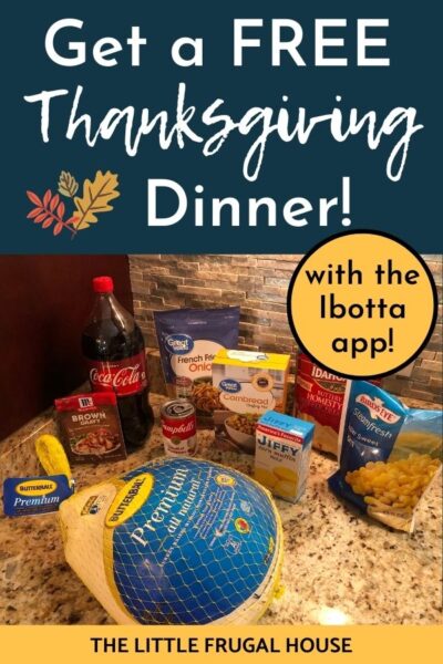 Get a free Thanksgiving meal with the Ibotta app!