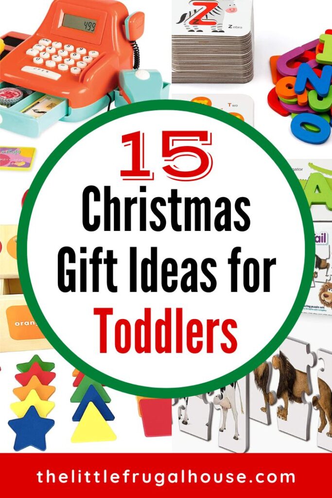 Looking for the best Christmas gifts for young toddlers? Check out these 15 fun, education, and affordable gift ideas for 18 months - 3 years old!