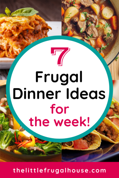 Looking for cheap meals for the week? Check out these quick, easy and frugal dinner ideas that will satisfy your whole family!