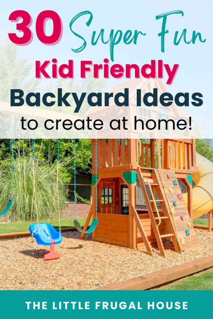 Transform your yard into a play paradise! Discover 30 kid-friendly backyard ideas—from DIY setups to budget outdoor activities—to keep kids active and happy all year.