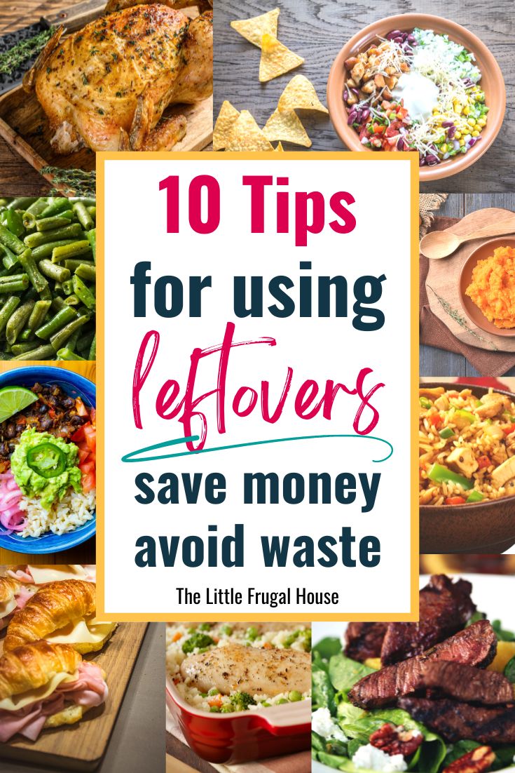 Leftover Meal Planning: 10 Easy Ways to Use Up Leftovers and Save Money ...