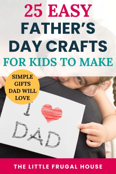 Looking for easy Father’s Day crafts for kids? These simple, kid-made gift ideas are perfect for toddlers, preschoolers, and older kids to make at home.