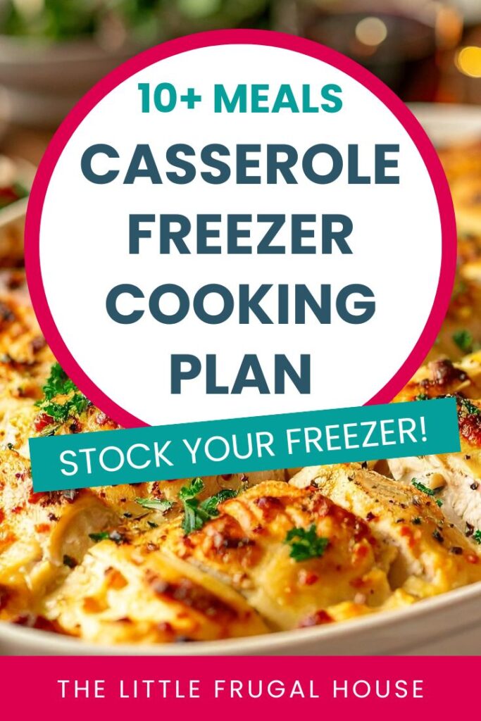 Casserole freezer cooking plan that lets you prep and freeze 10+ family dinners in just 2 hours. This easy freezer meal plan includes simple casseroles, budget-friendly ingredients, and make-ahead dinners perfect for busy weeknights. Great for meal planning, saving time, and stocking your freezer fast.