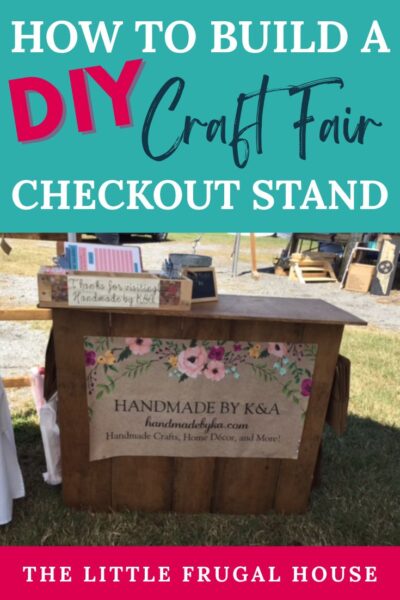 Learn how to build a DIY folding craft fair checkout stand for your vendor booth. Easy tutorial, materials list, and tips for organizing your craft fair setup.