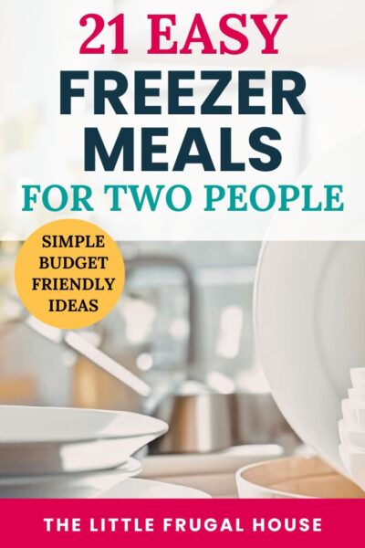 Make 21 easy freezer meals in just 1 hour! This freezer cooking plan for 2 is perfect for busy weeknights, saving money, and avoiding food waste. Simple, budget-friendly meals with minimal prep. Perfect for couples or small families! #mealplanning #freezermeals #budgetmeals