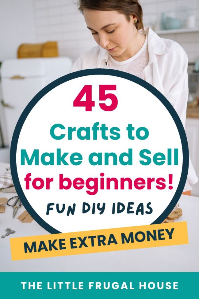 Looking for crafts to make and sell for beginners? This list includes 45 easy DIY crafts you can make at home using simple supplies. Discover handmade jewelry, mason jar crafts, tote bags, bath bombs, and other popular crafts that sell well at craft fairs, flea markets, and online marketplaces. Perfect ideas for starting a small craft business or making extra money from home.