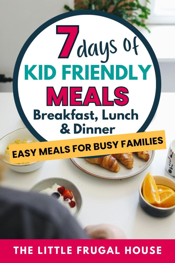 Need an easy kid friendly meal plan for your family? This simple 7-day meal plan is full of kid-friendly meals, easy weeknight dinners, school lunch ideas, snacks, and a simple shopping list to make meal planning easier. Perfect for busy families, picky eaters, and anyone who wants simple meals the whole family will actually eat!