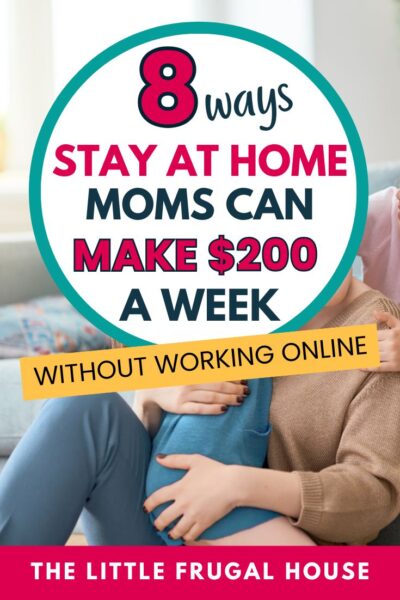 Want to make extra money as a stay-at-home mom without only looking for online jobs? Here are 8 realistic ways stay-at-home moms can make $200 a week with practical, local side hustle ideas like baking, cleaning, laundry, childcare, reselling, and more.